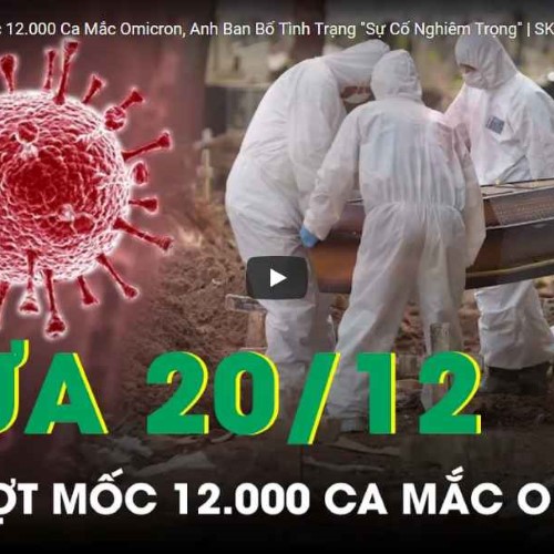 Vượt mốc 12.000 ca mắc Omicron, Anh ban bố tình trạng ‘sự cố nghiêm trọng’