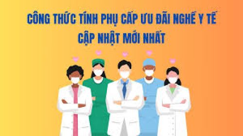 Cách tính phụ cấp ưu đãi nghề ngành y năm 2026 mới nhất