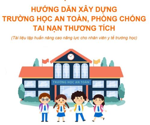 Hướng dẫn xây dựng trường học an toàn, phòng chống tai nạn thương tích
