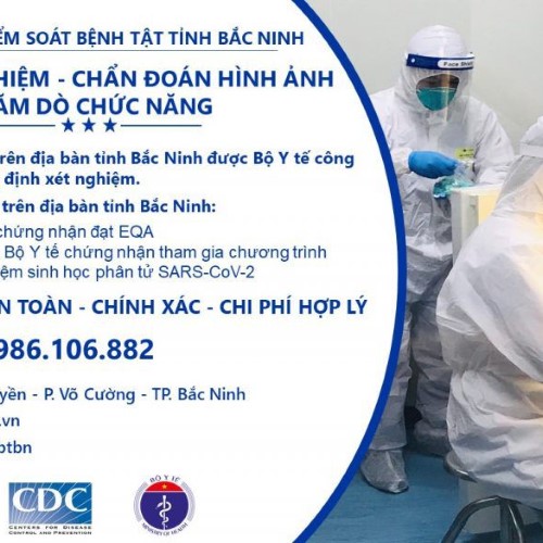 Năng lực xét nghiệm của Trung tâm kiểm soát bệnh tật tỉnh Bắc Ninh