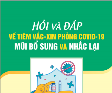 Hỏi và Đáp về tiêm vắc-xin phòng COVID-19 mũi bổ sung và nhắc lại