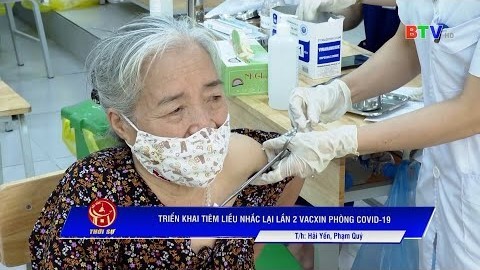 Triển khai tiêm liều nhắc lại lần 2 vacxin phòng COVID-19 (mũi 4)