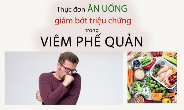 Chế độ ăn uống giúp giảm bớt triệu chứng khi viêm phế quản