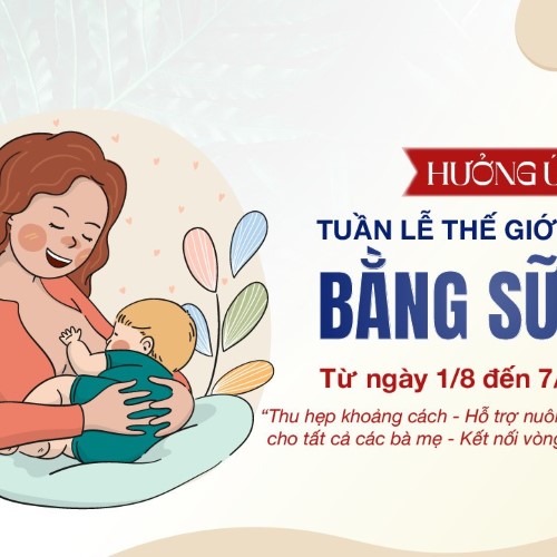 Hưởng ứng tuần lễ nuôi con bằng sữa mẹ năm 2024