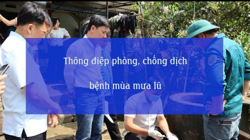 Clip: Thông điệp phòng chống dịch bệnh mùa mưa lũ 2026