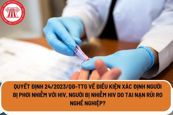 Quy định mới về xác định người bị phơi nhiễm HIV, nhiễm HIV do tai nạn rủi ro nghề nghiệp