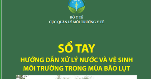 Sổ tay Hướng dẫn xử lý nước và vệ sinh môi trường trong mùa bão lụt