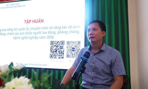 Nâng cao năng lực quản lý, chuyên môn vệ sinh lao động, chăm sóc sức khỏe người lao động và phòng chống bệnh nghề nghiệp